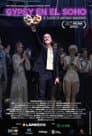 Gypsy en el Soho. El sueño de Antonio Banderas